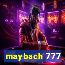 maybach 777